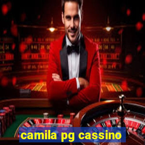 camila pg cassino